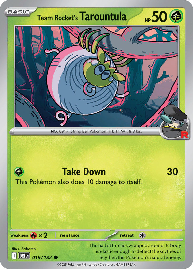 019  Team Rocket’s Tarountula (DRI)