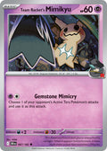 087  Team Rocket’s Mimikyu (DRI)