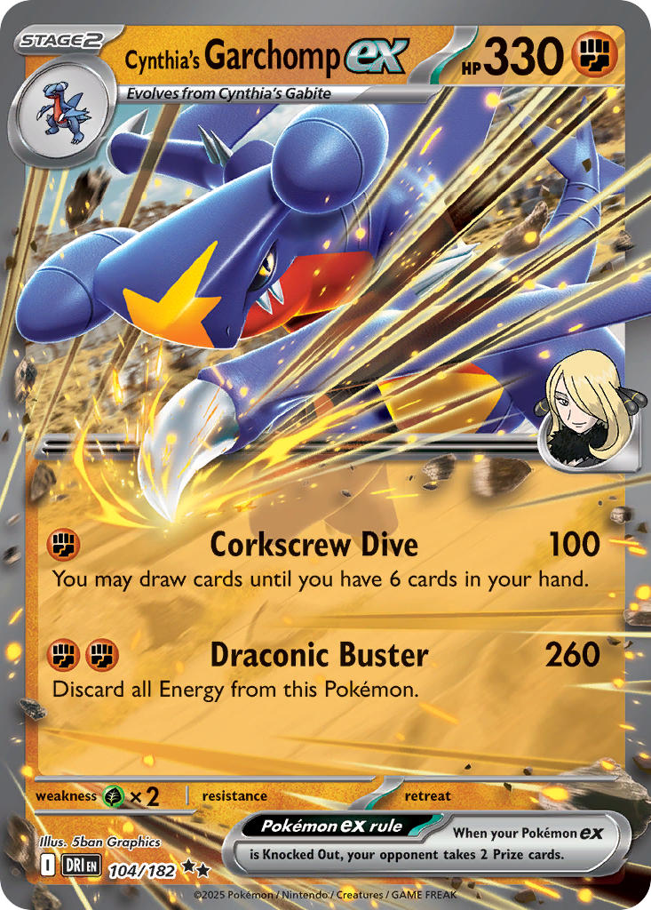 104  Cynthia’s Garchomp ex (DRI)