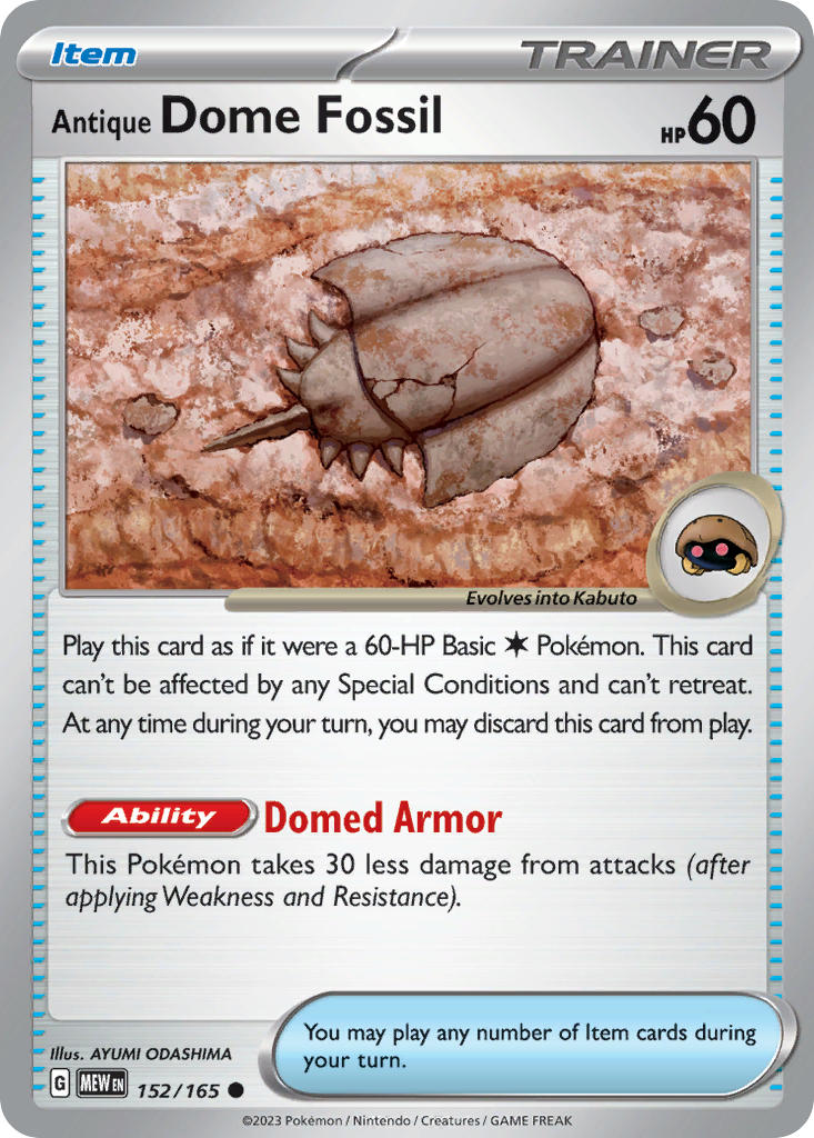 152 Antique Dome Fossil (MEW)